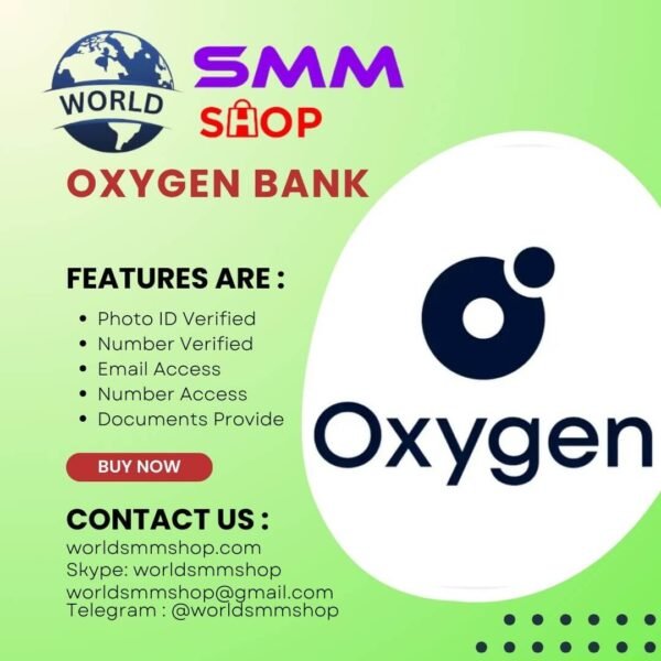 Buy Verified Oxygen Bank Accounts